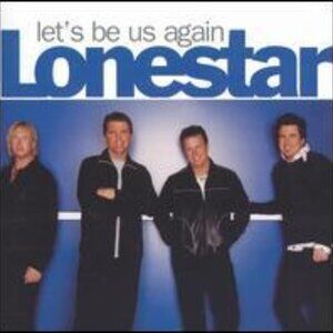 Lonestar Let's Be Us Again (CD)